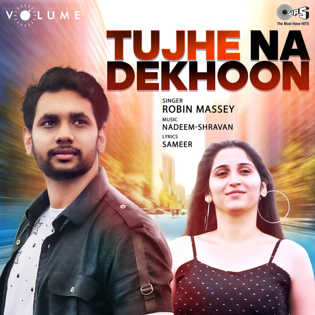 Tujhe Na Dekhoon Toh Chain